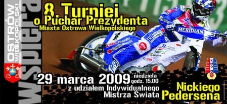 Turniej o Puchar Prezydenta miasta Ostrowa Wielkopolskiego dn. 29 marca 2009r